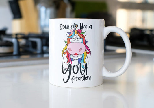 Attitude-SOUNDS LIKE A YOU PROBLEM